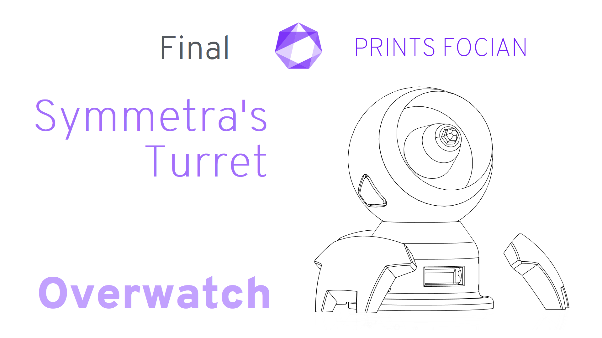 White back ground, wireframe of design, purple writing saying: Symmetras Turret, Overwatch.